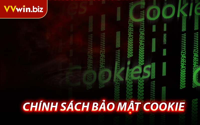 Chính Sách Bảo Mật Cookie