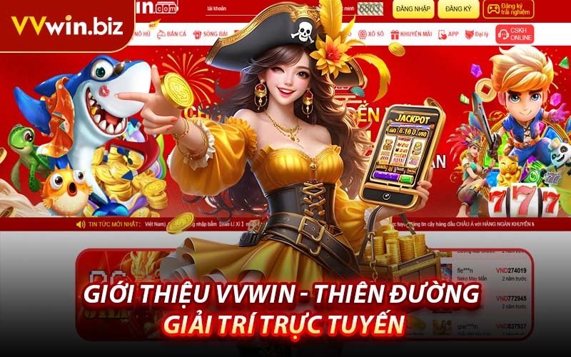 Giới Thiệu VVWIN - Thiên Đường Giải Trí Trực Tuyến