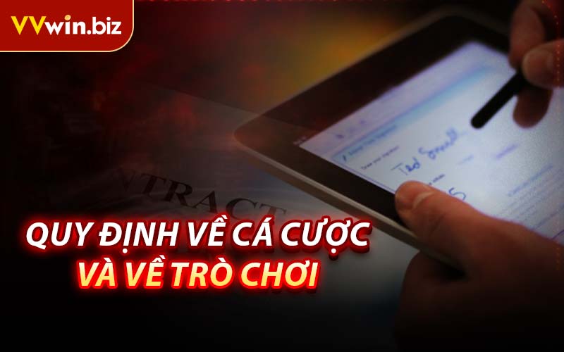 Quy Định Về Cá Cược Và Về Trò Chơi