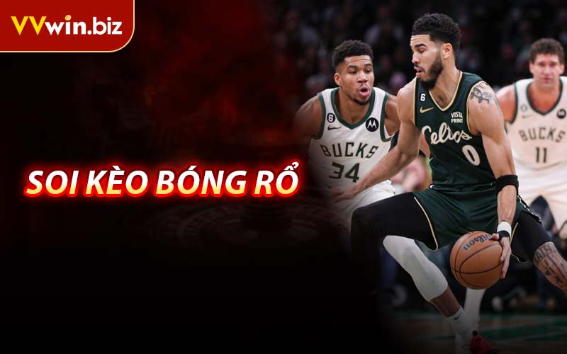 Soi Kèo Bóng Rổ
