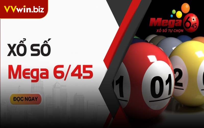 Xổ Số Mega 6/45